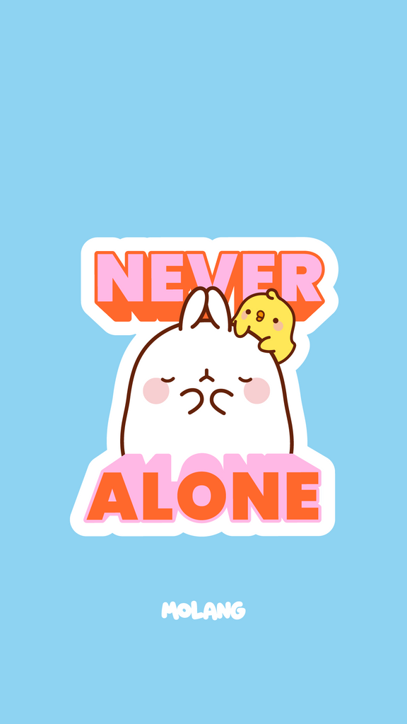 Molang kawaii background: never alone wallpaper for phone